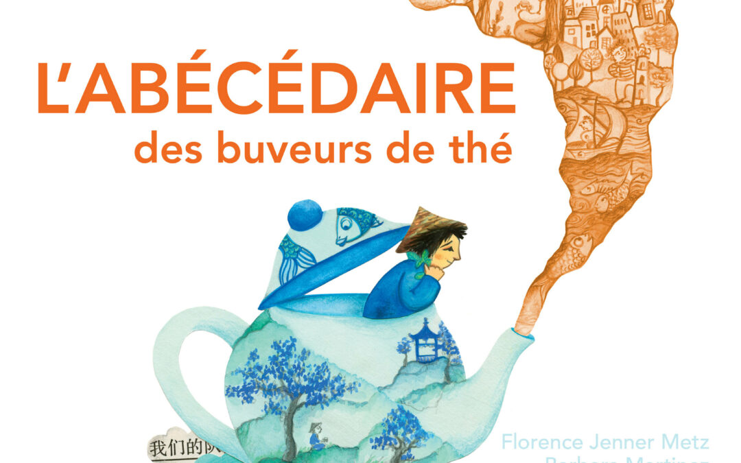 L’abécédaire des buveurs de thé