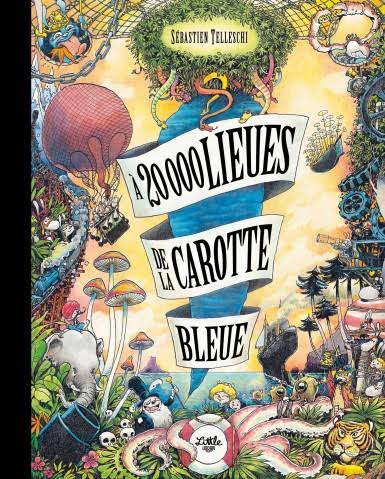 À 20000 lieues de la Carotte Bleue