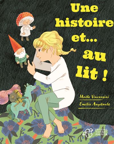 Une histoire et… au lit ! Une histoire et… debout !
