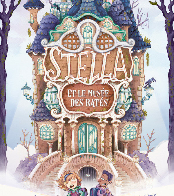 Stella et le musée des ratés