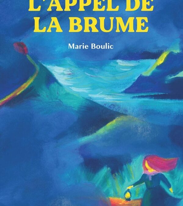 L’appel de la brume