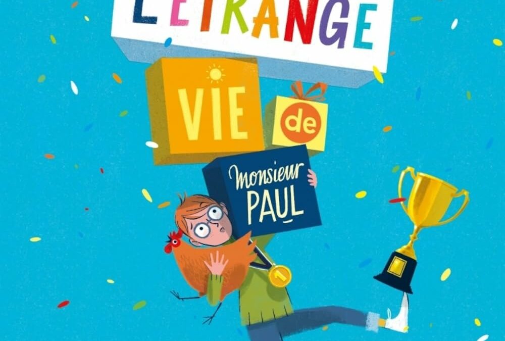 L’Etrange Vie de Monsieur Paul