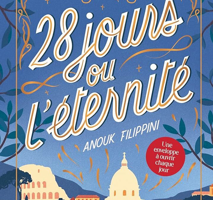 28 jours ou l’éternité