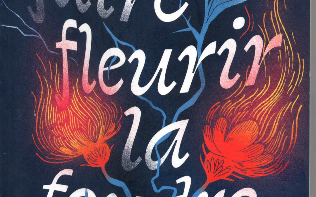 Faire fleurir la foudre