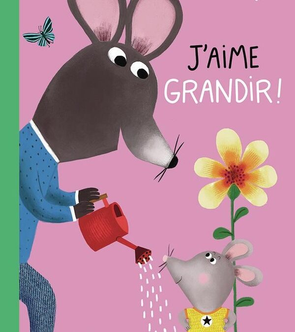 J’aime grandir